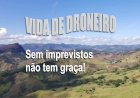 Vida de Droneiro