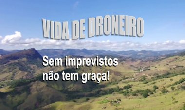 Vida de Droneiro