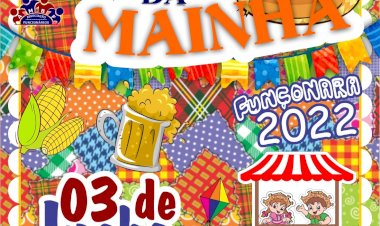 Arraiá da Mainha - 03/06/22